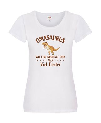 Omasaurus | Wie eine normale nur viel Cooler | Großmutter Damen Shirt Weiß
