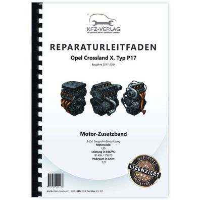 Opel Crossland P17 (17-24) Benzinmotor 110 PS LES Zusatzband Reparaturanleitung