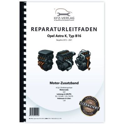 Opel Astra K 15-21 1,4l Benzinmotor 125-150 PS LE2 Zusatzband Reparaturanleitung