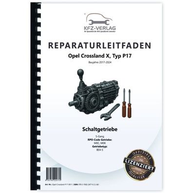 Opel Crossland P17 2017-2024 5-Gang Schaltgetriebe M0K M0C Reparaturanleitung