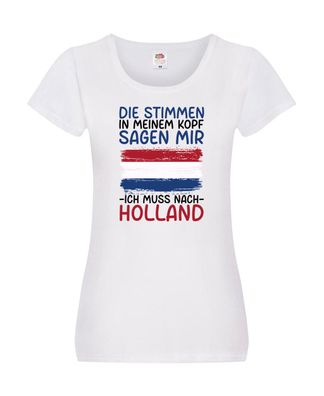 Ich muss nach Holland | Urlaub | Reisen Damen Shirt Weiß
