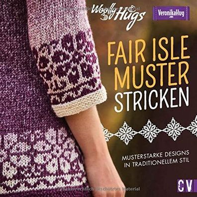 Woolly Hugs - Fair-Isle-Muster stricken
