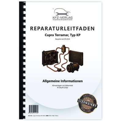 Cupra Terramar Typ KP ab 2024 Klimaanlagen mit Kältemittel Reparaturanleitung
