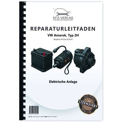 VW Amarok 2H 2010-2016 Elektrische Anlage Elektrik Systeme Reparaturanleitung