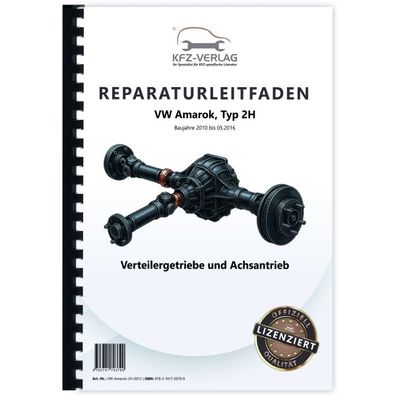 VW Amarok Typ 2H 2010-2016 Verteilergetriebe und Achsantriebe Reparaturanleitung