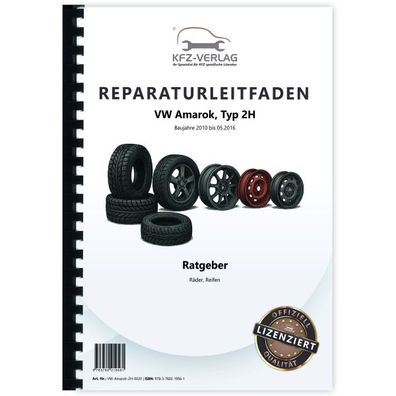 VW Amarok Typ 2H 2010-2016 Ratgeber Räder und Reifen Reparaturanleitung