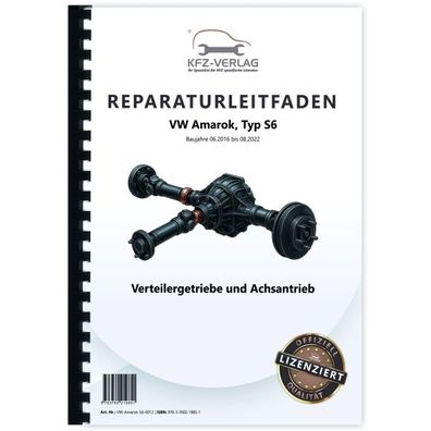 VW Amarok Typ S6 2016-2022 Verteilergetriebe und Achsantriebe Reparaturanleitung