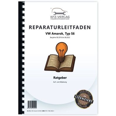 VW Amarok Typ S6 2016-2022 Ratgeber Auflastung und Ablastung Reparaturanleitung