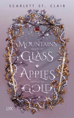 Mountains Made of Glass / Apples Dipped in Gold | Zwei Novellas in einem Buch