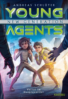 Young Agents - New Generation (Band 4) - Verrat im Hauptquartier | Schlüter