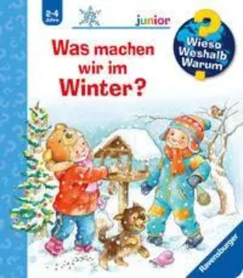 Wieso? Weshalb? Warum? junior, Band 58: Was machen wir im Winter? | Andrea Erne