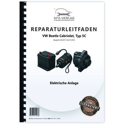 VW Beetle Cabrio Typ 5C 2011-2016 Elektrische Anlage Elektrik Reparaturanleitung