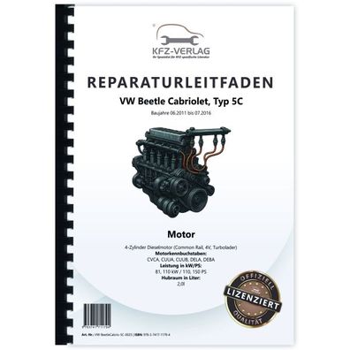 VW Beetle Cabrio 5C 2011-2016 4-Zyl. Dieselmotor 110-150 PS Reparaturanleitung
