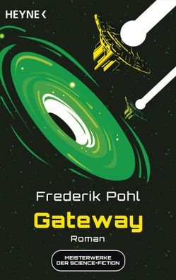 Gateway | Meisterwerke der Science Fiction | Frederik Pohl | Taschenbuch | 2025