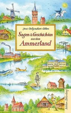 Sagen und Geschichten aus dem Ammerland | Jens Oeltjendiers-Odion | Buch | 2025