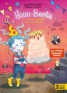 Huuu-Berta - Ein kleines Gespenst zum Geburtstag | Annette Langen | Buch | 2025