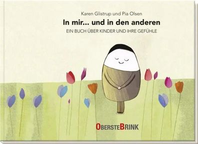 In mir... und in den anderen - Ein Buch über Kinder und ihre Gefühle | Buch
