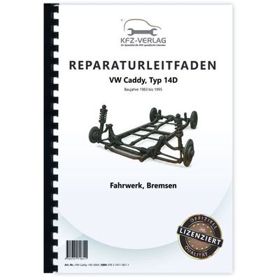VW Caddy Typ 14D 1983-1995 Fahrwerk Achsen Lenkung Bremsen Reparaturanleitung