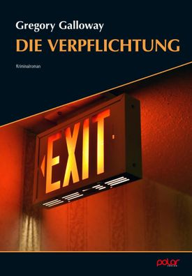 Die Verpflichtung | Gregory Galloway | Taschenbuch | 240 S. | Deutsch | 2025