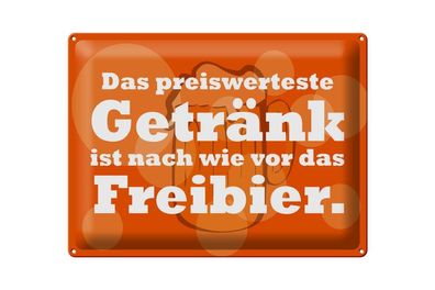 Blechschild 40 x 30 cm Alkohol Das preiswerteste Getränk Freibier
