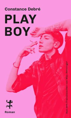 Play Boy | Constance Debré | Buch | 160 S. | Deutsch | 2025 | EAN 9783751810128