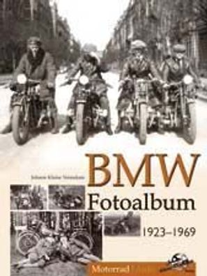 BMW Fotoalbum 1923-1969, R25, R 27, R50, R 60, R 68, R 69, Buch , Motorrad
