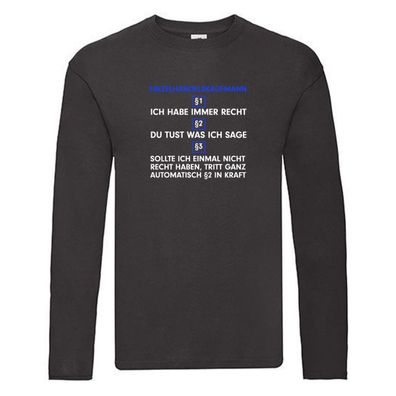 Ich habe immer Recht Einzelhandelskaufmann | Einzelhandel Long Sleeve Schwarz