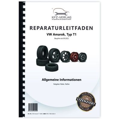VW Amarok T1 ab 2022 Räder Reifen Allgemeine Informationen Reparaturanleitung