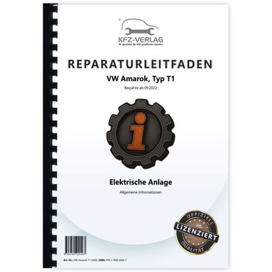 VW Amarok Typ T1 ab 2022 Allgemeine Infos Elektrische Anlage Reparaturanleitung
