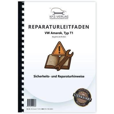 VW Amarok Typ T1 ab 2022 Sicherheits- und Reparaturhinweise Reparaturanleitung