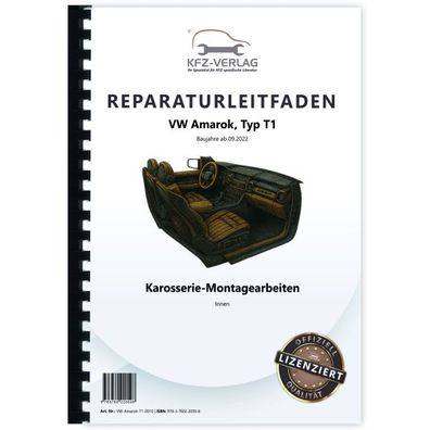 VW Amarok Typ T1 ab 2022 Karosserie Montagearbeiten Innen Reparaturanleitung