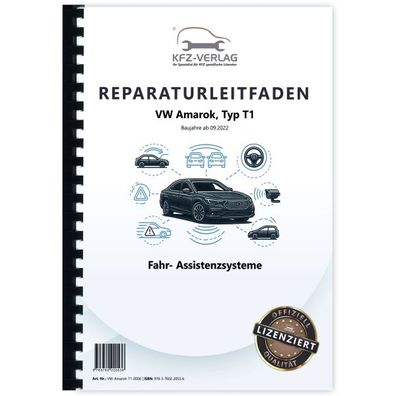 VW Amarok Typ T1 ab 2022 Fahr Assistenzsysteme Reparaturanleitung