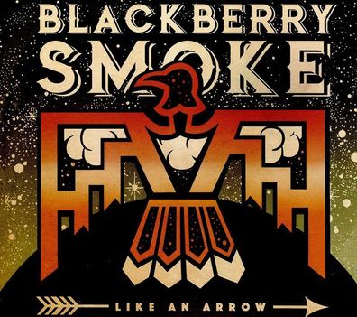 Blackberry Smoke: Like An Arrow - Edel Music - (CD / L)