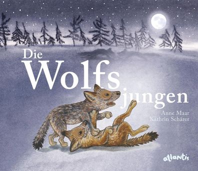 Die Wolfsjungen | Anne Maar | Buch | 32 S. | Deutsch | 2022 | Atlantis