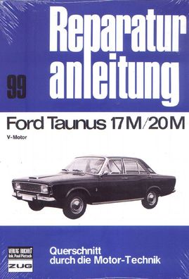99 - Reparaturanleitung Ford Taunus 17 M / 20 M