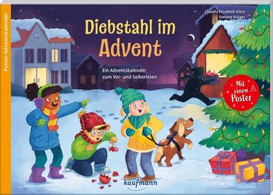 Diebstahl im Advent | Ein Adventskalender zum Vor- und Selberlesen | Klein