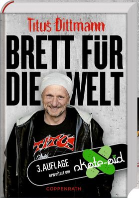 Brett für die Welt | 3. Auflage, erweitert um Skate-aid | Titus Dittmann | Buch