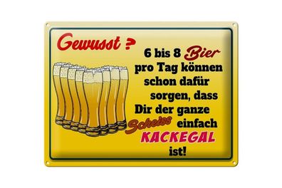 Blechschild 40 x 30 cm 6-8 Bier ganzer Scheiß egal