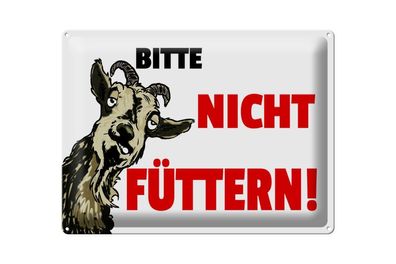 Blechschild 40 x 30 cm Tiere bitte nicht füttern Ziege