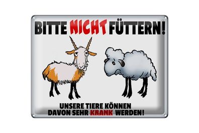 Blechschild 40 x 30 cm bitte nicht füttern Tiere krank