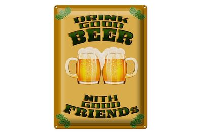 Blechschild 40 x 30 cm Drink good beer with friends