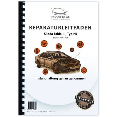 SKODA Fabia NJ 2014-2021 Instandhaltung Inspektion Wartung Reparaturanleitung