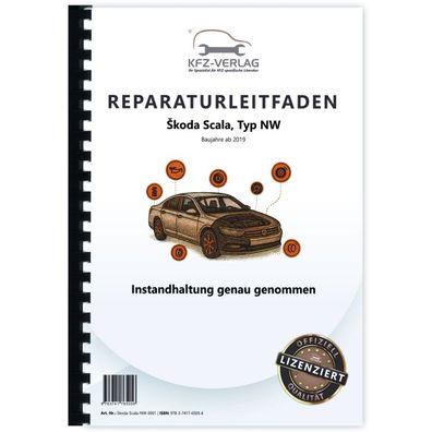 Skoda Scala Typ NW ab 2019 Instandhaltung Inspektion Wartung Reparaturanleitung