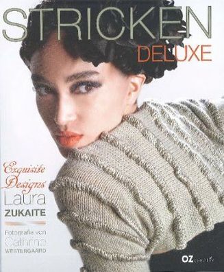 Stricken DELUXE - Exquisite Designs von Laura Zukaite