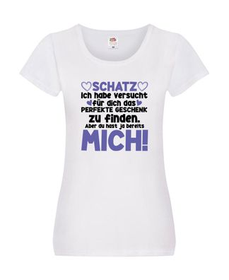 Schatz | Liebe | Valentinstag | Freund | Freundin | Herz Damen Shirt Weiß