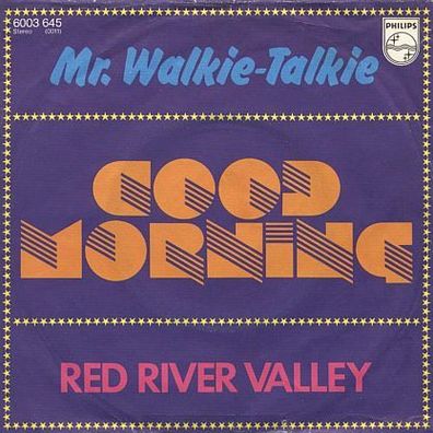 7"MR. WALKIE-TALKIE/ Deutscher, Drafi · Good Morning (RAR 1977)