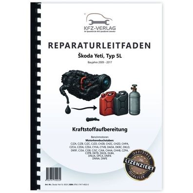 Skoda Yeti 5L 2009-2017 Kraftstoffversorgung Benzinmotoren Reparaturanleitung