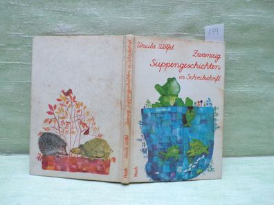 Ursula Wölfel 20 Suppengeschichten Schreibschrift Hoch Verlag Bettina Anrich Wölfel