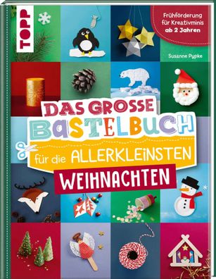 Das große Bastelbuch für die Allerkleinsten Weihnachten | Susanne Pypke | Buch