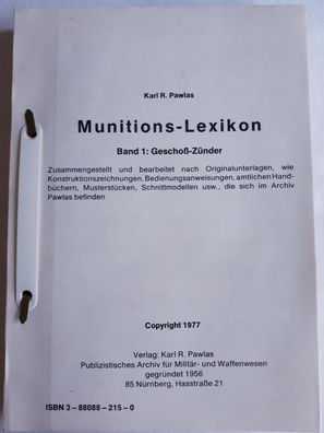 Munitionslexikon Band 1-3 Karl R. Pawlas